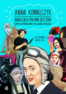brakujaca-polowa-dziejow-krotka-historia-kobiet-na-ziemiach-polskich-w-iext65340572